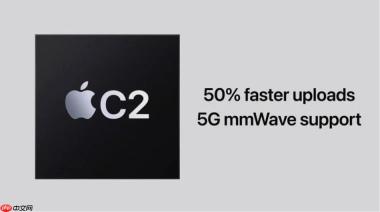 苹果发布自研 C2 5G 调制解调器：上传提速 50%