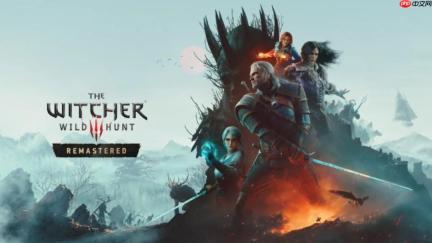 CDPR：《巫师3：重制版》会让玩家很难再回头体验原版