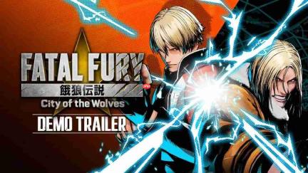 《饿狼传说:群狼之城》免费试玩版9月30日起推出 可体验6名角色