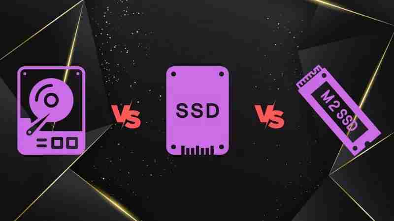 M.2 SSD、SATA SSD及HDD外置硬盤有哪些區別