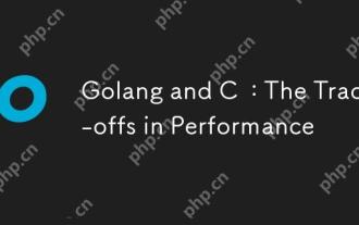 Golang and C  : The Trade-offs in Performance