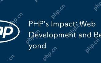 PHP's Impact: Web Development and Beyond
