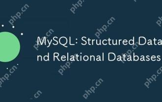 MySQL: Structured Data and Relational Databases