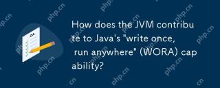 JVMは、Javaの「Write and、Run Anywhere」(Wora)機能にどのように貢献しますか?