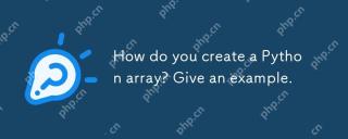 How do you create a Python array? Give an example.
