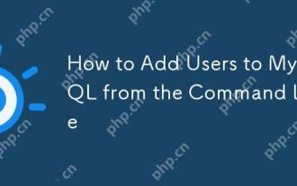 How to Add Users to MySQL from the Command Line