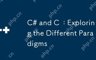 C# and C : Exploring the Different Paradigms
