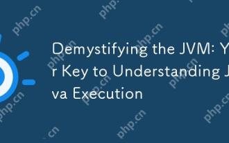 Demystifying the JVM: Your Key to Understanding Java Execution