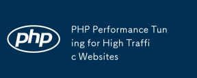 PHP Performance Tuning for High Traffic Websites