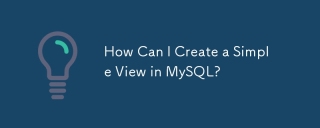 How Can I Create a Simple View in MySQL?