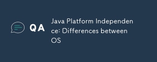 Java Platform Independence: Differences between OS