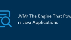 JVM: The Engine That Powers Java Applications