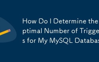 How Do I Determine the Optimal Number of Triggers for My MySQL Database?