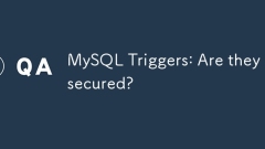 MySQL déclenche: sont-ils sécurisés?