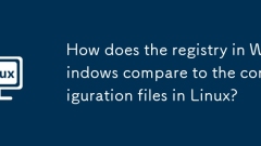 How does the registry in Windows compare to the configuration files in Linux?