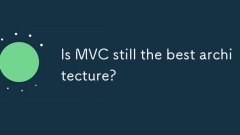 Is MVC still the best architecture?