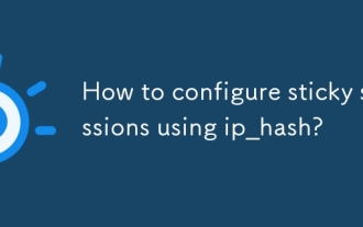 How to configure sticky sessions using ip_hash?