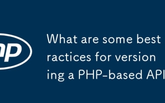 What are some best practices for versioning a PHP-based API?