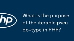 What is the purpose of the iterable pseudo-type in PHP?