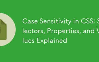 Case Sensitivity in CSS: Selectors, Properties, and Values Explained