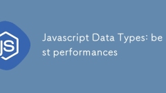 Types de données JavaScript: meilleures performances