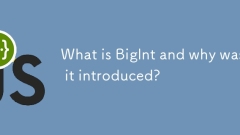 Bigintとは何ですか、なぜ導入されたのですか?