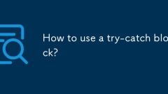 How to use a try-catch block?