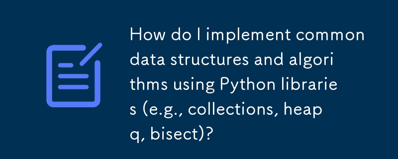 Python ????? (? : ???, HEAPQ, BISECT)? ???? ?? ??? ?? ? ????? ????? ???????