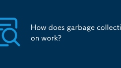 How does garbage collection work?