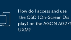 How do I access and use the OSD (On-Screen Display) on the AGON AG275UXM?