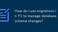 How do I use migrations in Yii to manage database schema changes?
