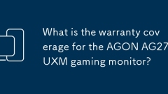 Quelle est la couverture de garantie du moniteur de jeu AGON AGON AG275UXM?