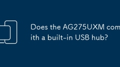 L'AG275UXM est-il livré avec un hub USB intégré?