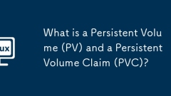 What is a Persistent Volume (PV) and a Persistent Volume Claim (PVC)?