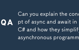 Can you explain the concept of async and await in C# and how they simplify asynchronous programming?
