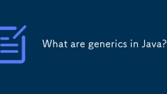 What are generics in Java?