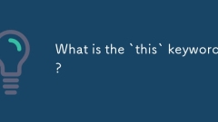 What is the `this` keyword?