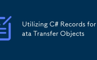 Utilizing C# Records for Data Transfer Objects