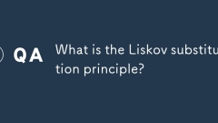 What is the Liskov substitution principle?