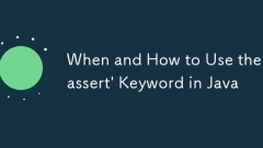When and How to Use the 'assert' Keyword in Java