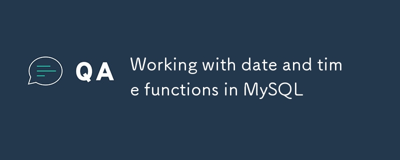 Bekerja dengan Fungsi Tarikh dan Masa di MySQL