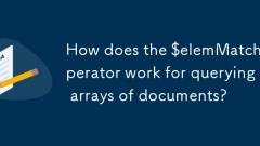 How does the $elemMatch operator work for querying arrays of documents?