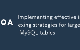 Implementing effective indexing strategies for large MySQL tables