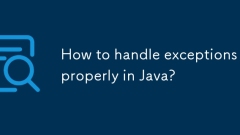 How to handle exceptions properly in Java?