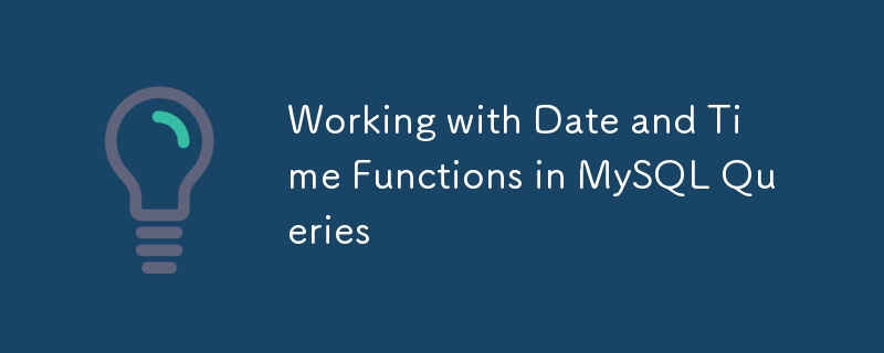 Bekerja dengan fungsi tarikh dan masa dalam pertanyaan mysql