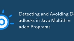 Detecting and Avoiding Deadlocks in Java Multithreaded Programs