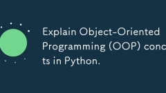 在Python中說明面向對象的編程(OOP)概念。