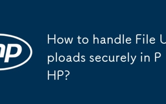How to handle File Uploads securely in PHP?