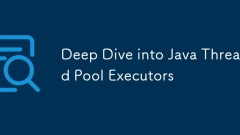 Dive profonde dans les exécuteurs de la piscine de fil Java