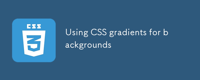 Menggunakan kecerunan CSS untuk latar belakang